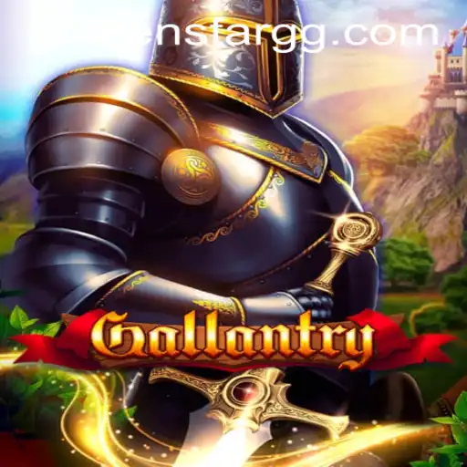 Exploring the Exciting World of Gallantry: A Thrilling Gaming Experience